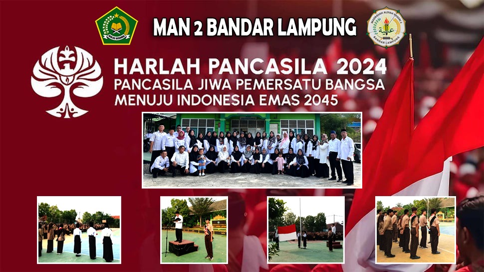 MAN 2 Bandar Lampung Gelar Upacara Hari Lahirnya Pancasila Tahun 2024