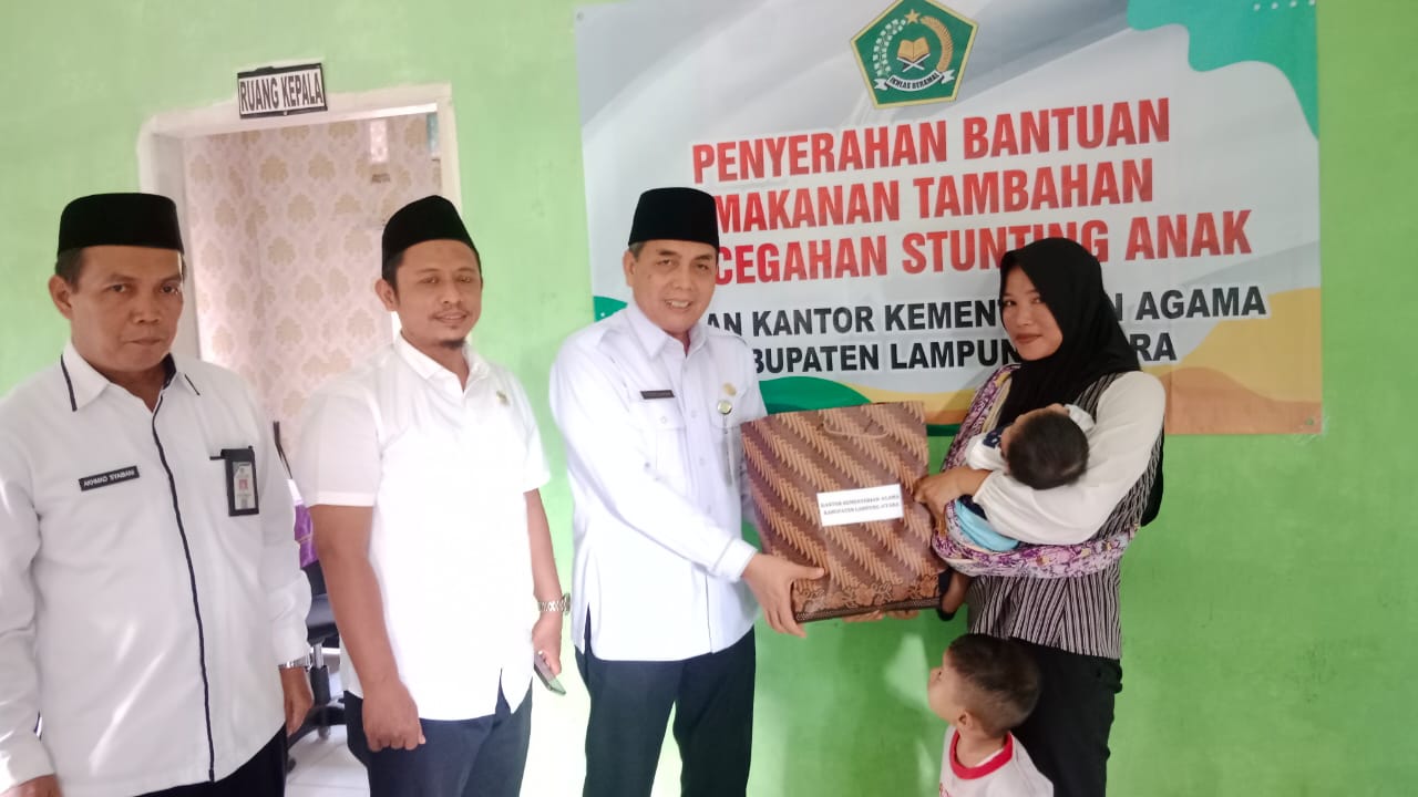 Kemenag Lampung Utara sebagai  Bapak Asuh Anak Stunting (BAAS), Menyerahkan Bantuan Bahan Makanan Tambahan (BMT)