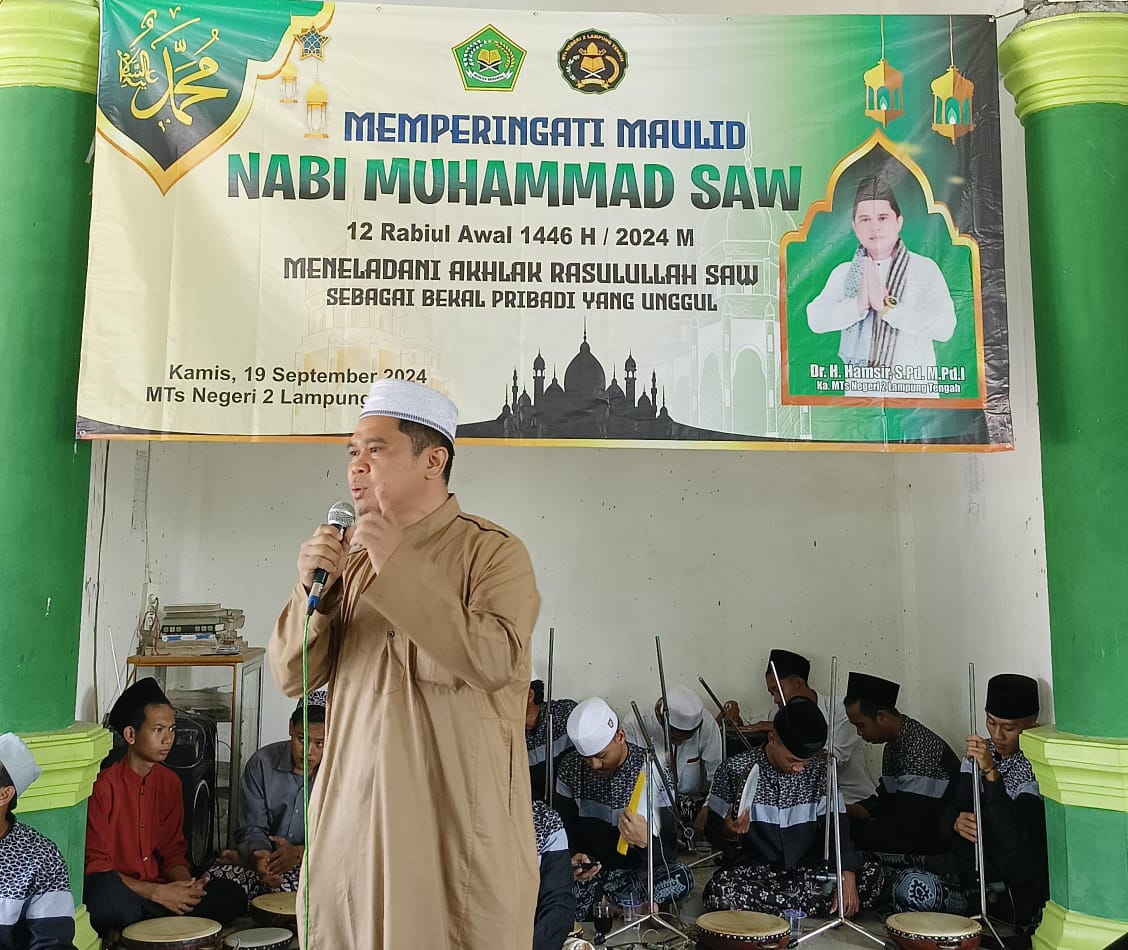 Meneladani Akhlak Rasulullah SAW sebagai Bekal yang Unggul, MTs Negeri 2 Lampung Tengah Adakan Peringatan Maulid Nabi Muhammad SAW 1446 H