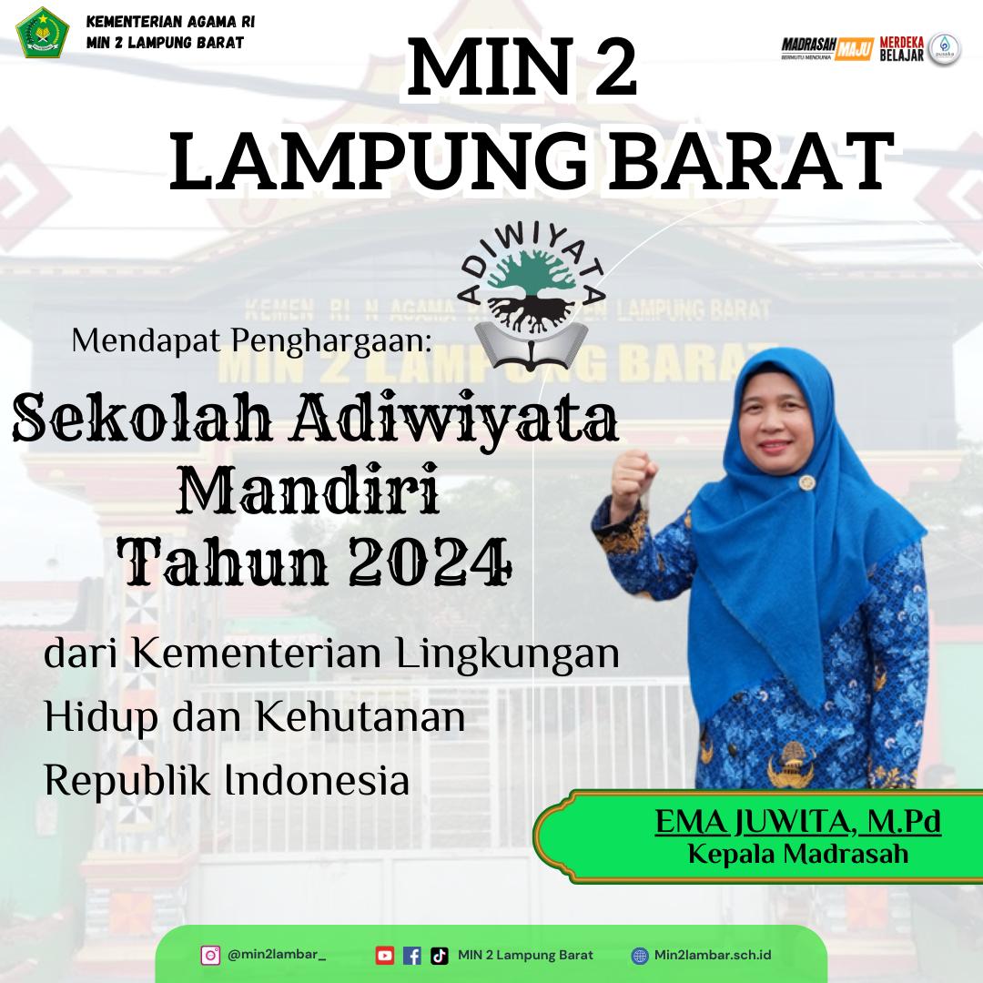 Raih Penghargaan Adiwiyata Mandiri 2024, MIN 2 Lambar Berkomitmen Mendidik Generasi Peduli Lingkungan demi Masa Depan Berkelanjutan