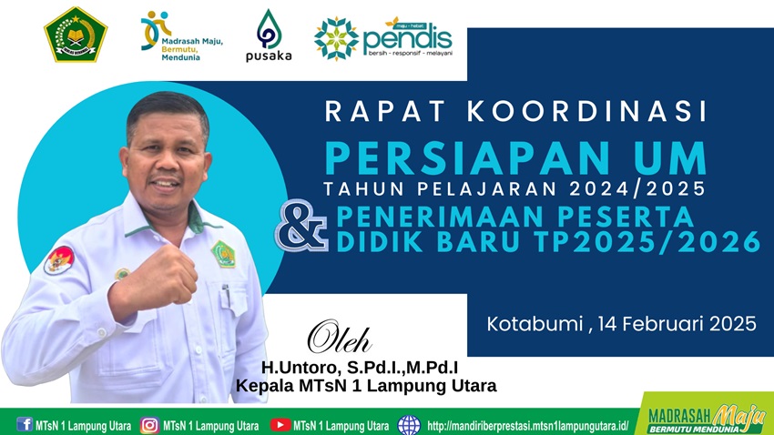 MTsN 1 Lampung Utara Gelar Rapat Koordinasi Jelang Ujian Madrasah dan Penerimaan Peserta Didik Baru Tahun Pelajaran 2025/2026