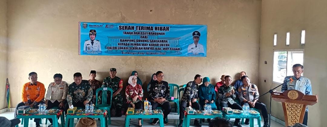 Kepala KUA Blambangan Umpu Hadiri Serah Terima Hibah Tanah dan Bangunan untuk Calon Sekolah Rakyat Way Kanan