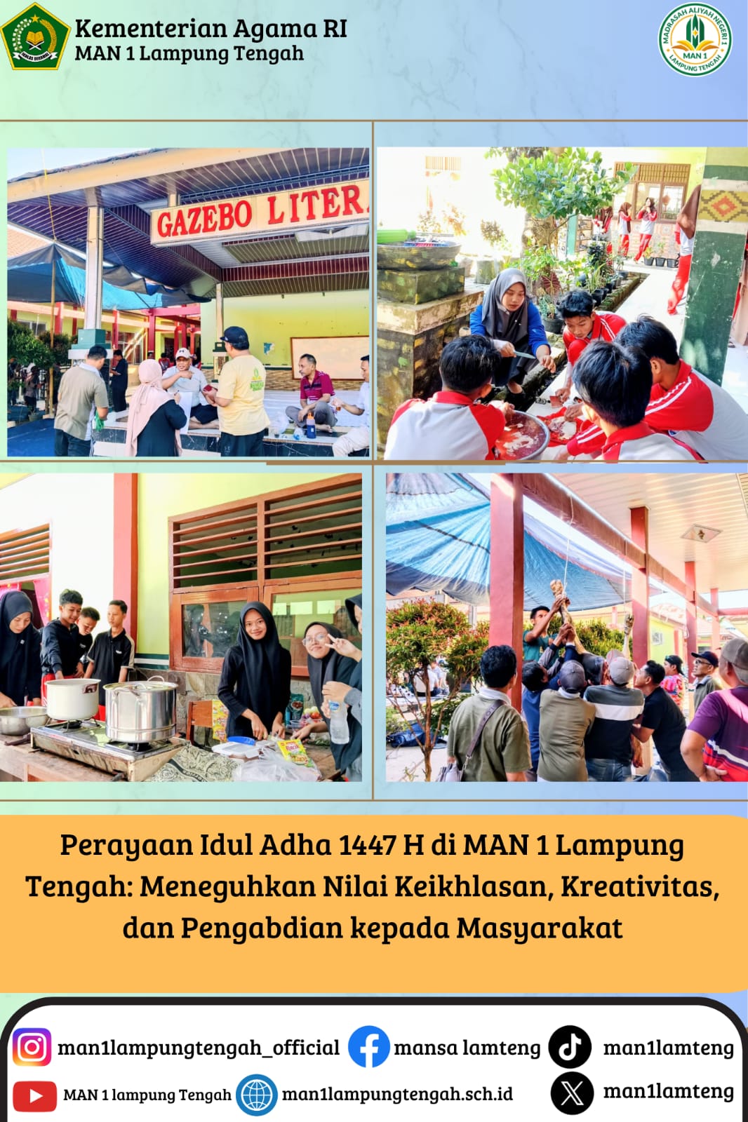 Perayaan Idul Adha 1447 H Di MAN 1 Lampung Tengah: Meneguhkan Nilai Keikhlasan, Kreativitas, Dan Pengabdian Kepada Masyarakat