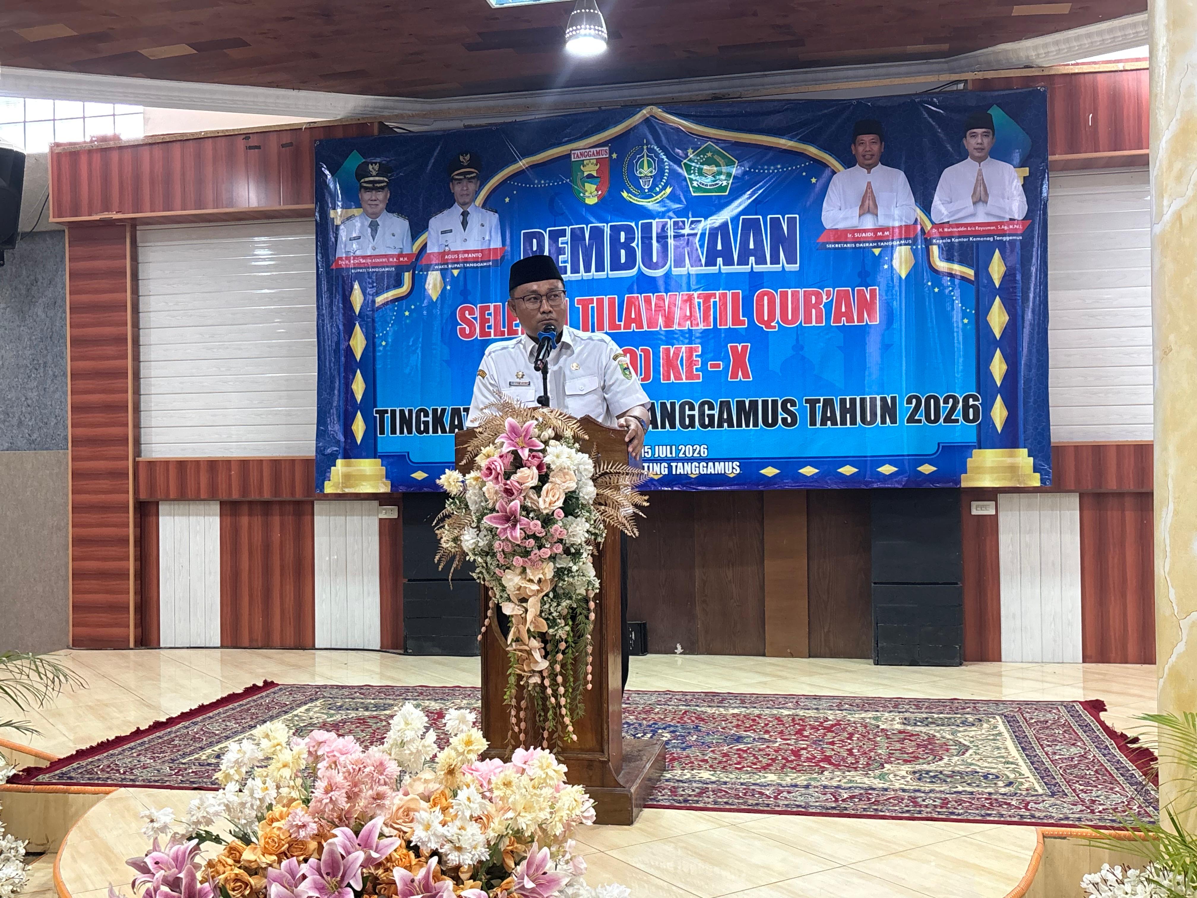 STQ Ke-X Tanggamus Resmi Dimulai, Menjaring Kafilah Terbaik Menuju MTQ Provinsi Lampung 2026