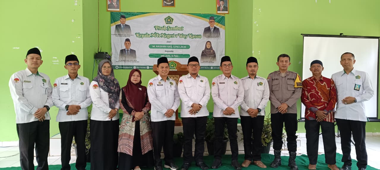 Sertijab Kepala MTsN 1 Way Kanan, Kakankemenag Way Kanan Tekankan Teamwork dan Komunikasi