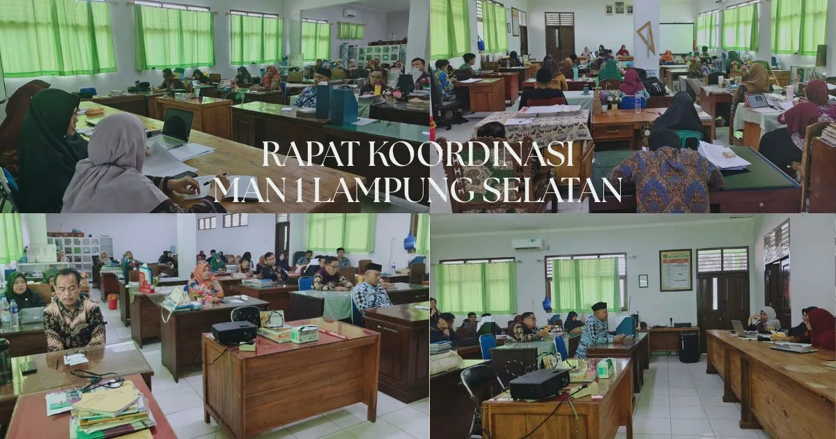 Perkuat Komunikasi Internal dan Sinergi Program, MAN 1 Lampung Selatan Gelar Rapat Koordinasi Komprehensif