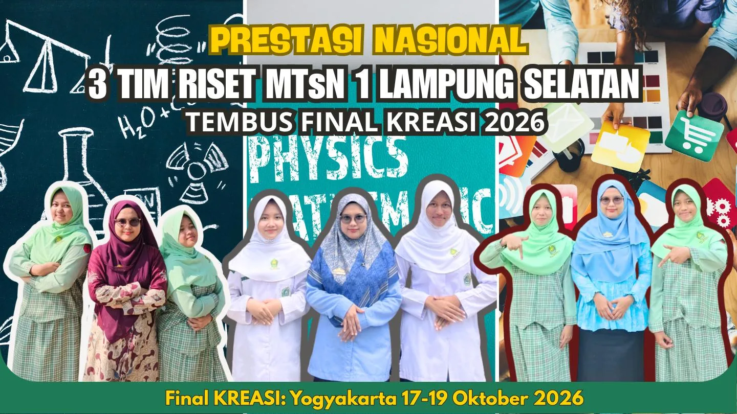 Tembus Final Nasional KREASI di Yogyakarta, 3 Tim Peneliti Cilik MTsN 1 Lamsel Siap Rebut Medali Emas