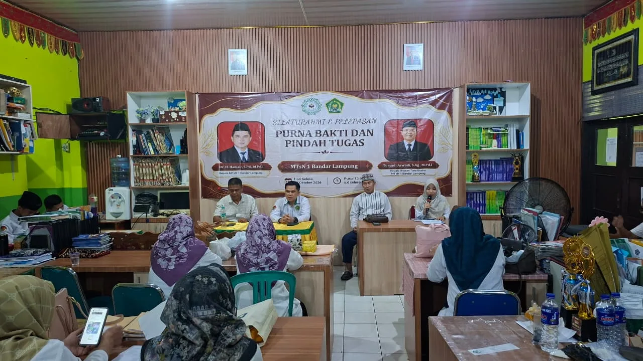MTsN 1 Bandar Lampung Gelar Silaturahmi dan Pelepasan Guru serta Tenaga Kependidikan Purna Bakti dan Pindah Tugas